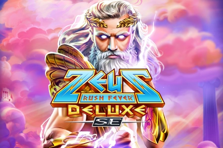 Zeus Rush Fever Deluxe Special Edition