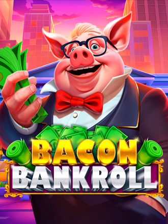 Bacon Bankroll