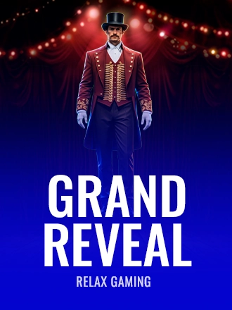 Grand Reveal