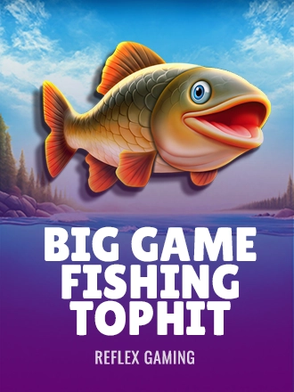 Big Game Fishing TopHit