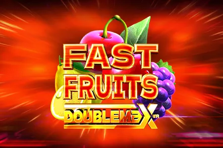 Fast Fruits Doublemax