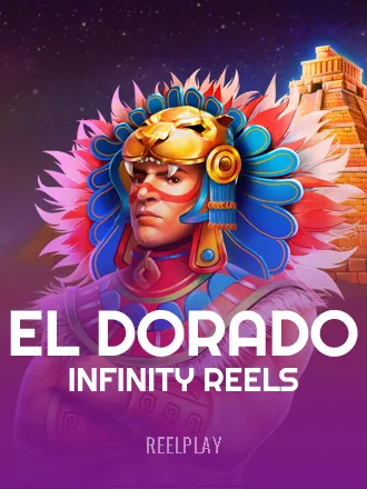 El Dorado Infinity Reels