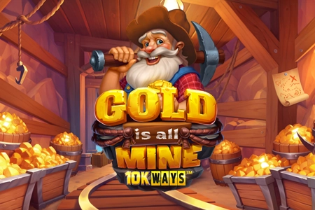 Gold Is All Mine 10K Ways