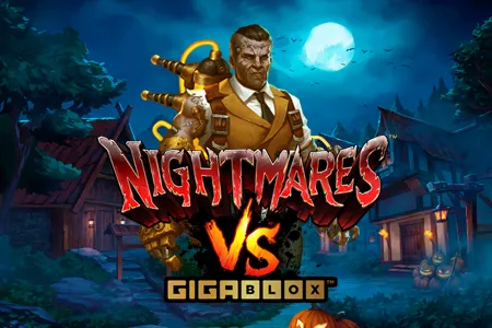 Nightmares VS Gigablox