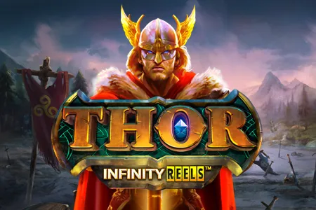 Thor Infinity Reels