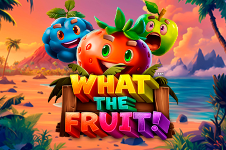 What The Fruit!