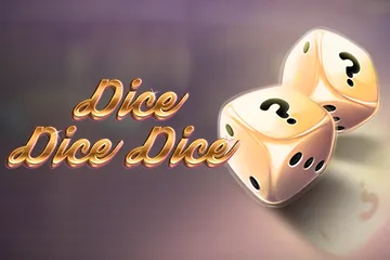 Dice Dice Dice