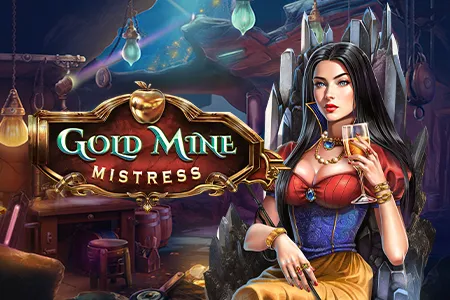Gold Mine Mistress