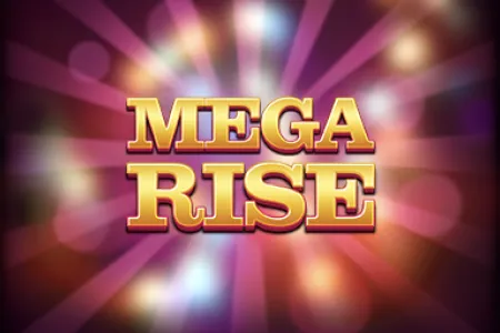 Mega Rise