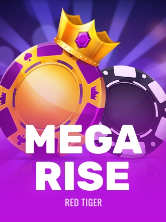 Mega Rise