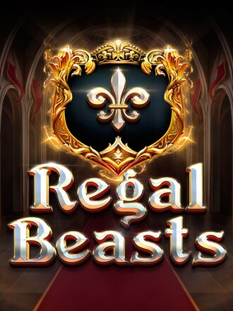 Regal Beasts