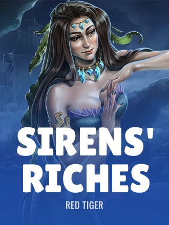 Sirens' Riches