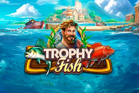 Trophy Fish