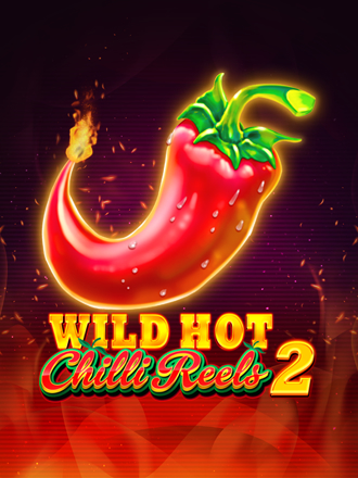Wild Hot Chilli Reels 2