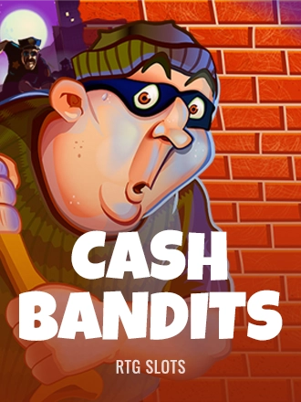 Cash Bandits