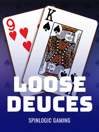 Loose Deuces