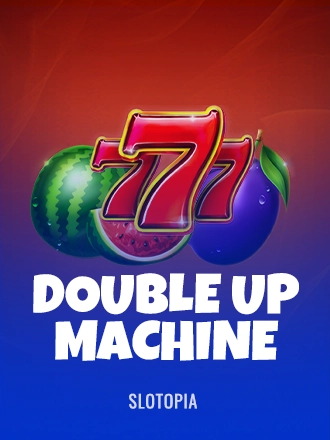 Double Up Machine