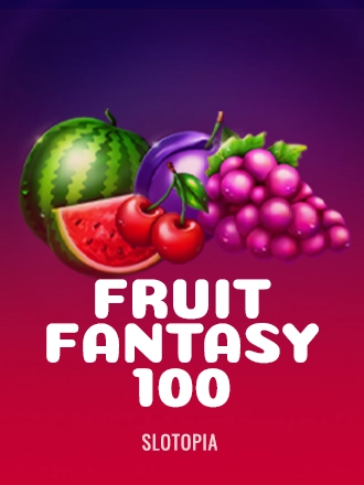 Fruit Fantasy 100