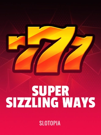 Super Sizzling Ways