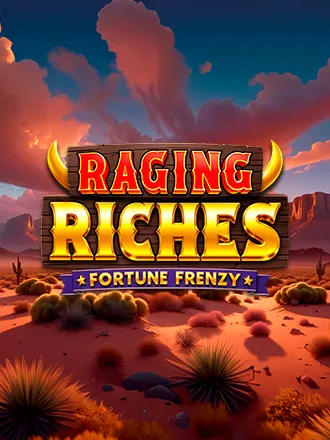 Raging Riches