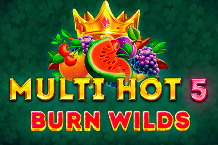 Multi Hot 5 Burn Wilds