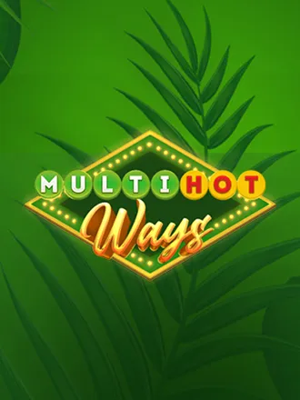 Multi Hot Ways