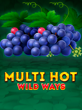 Multi Hot Wild Ways