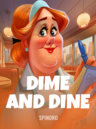 Dime and Dine