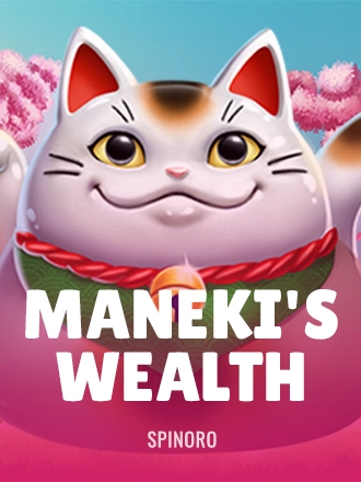 Maneki's Wealth