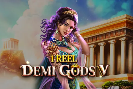 1 Reel - Demi Gods V
