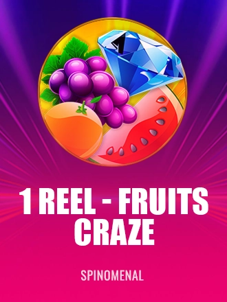 1 Reel - Fruits Craze