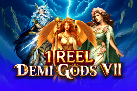 1 Reel Demi Gods VII