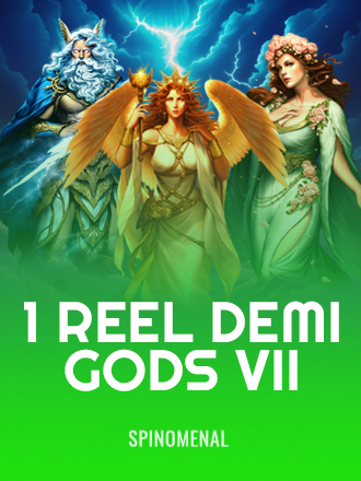 1 Reel Demi Gods VII