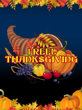 1 Reel Thanksgiving