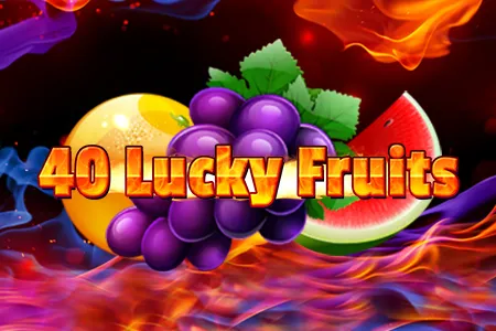 40 Lucky Fruits