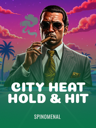 City Heat - Hold & Hit