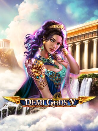 Demi Gods V