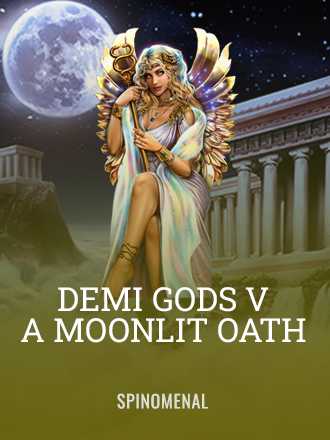 Demi Gods V - A Moonlit Oath