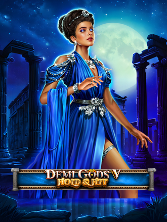 Demi Gods VI - Hold & Hit