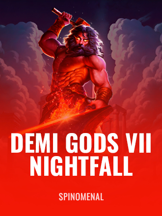 Demi Gods VII Nightfall