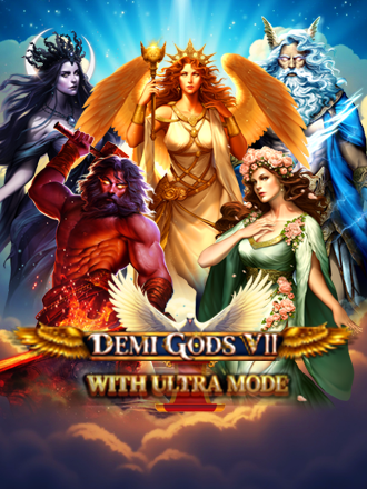 Demi Gods VII With Ultra Mode