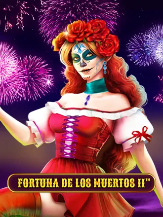 Fortuna de los Muertos II