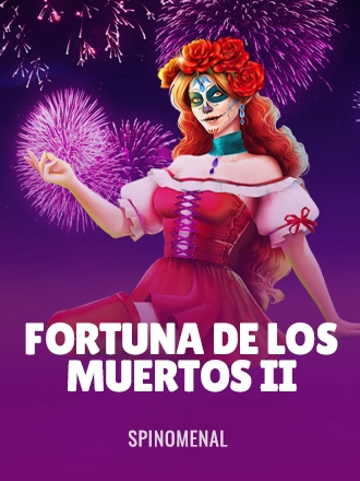Fortuna de los Muertos II