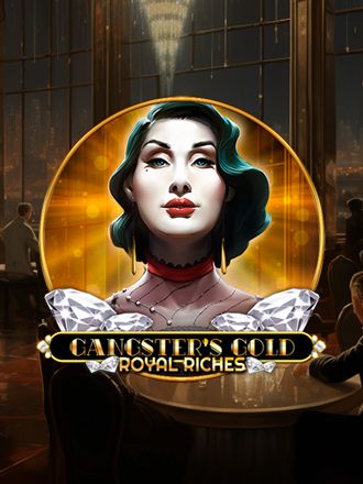 Gangsters Gold - Royal Riches