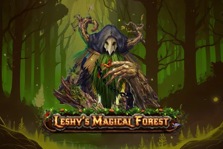 Leshy’s Magical Forest