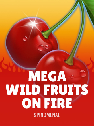 Mega Wild Fruits - On Fire