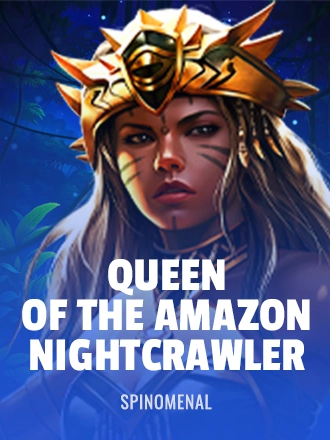 Queen Of The Amazon - Nightcrawler
