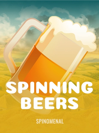 Spinning Beers