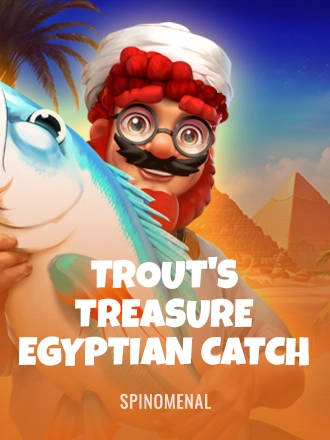 Trout's Treasure - Egyptian Catch