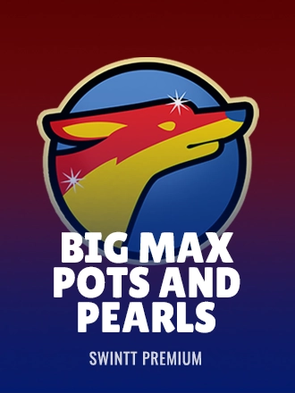 Big Max Pots and Pearls